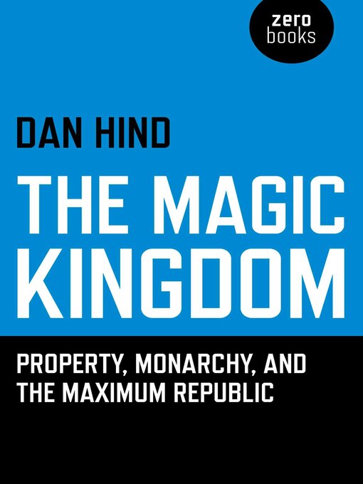 Title details for The Magic Kingdom by Dan Hind - Available